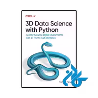 کتاب 3D Data Science with Python، منبعی جامع برای یادگیری علم داده سه بعدی با استفاده از پایتون.