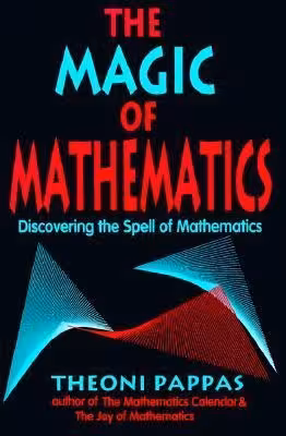 کتاب The Magic of Mathematics Discovering the Spell of Mathematics