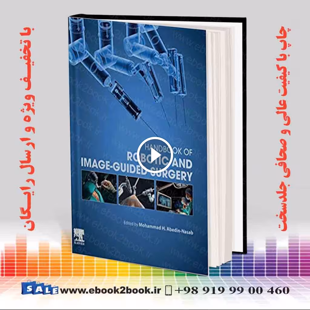 Handbook of Robotic and Image-Guided Surgery