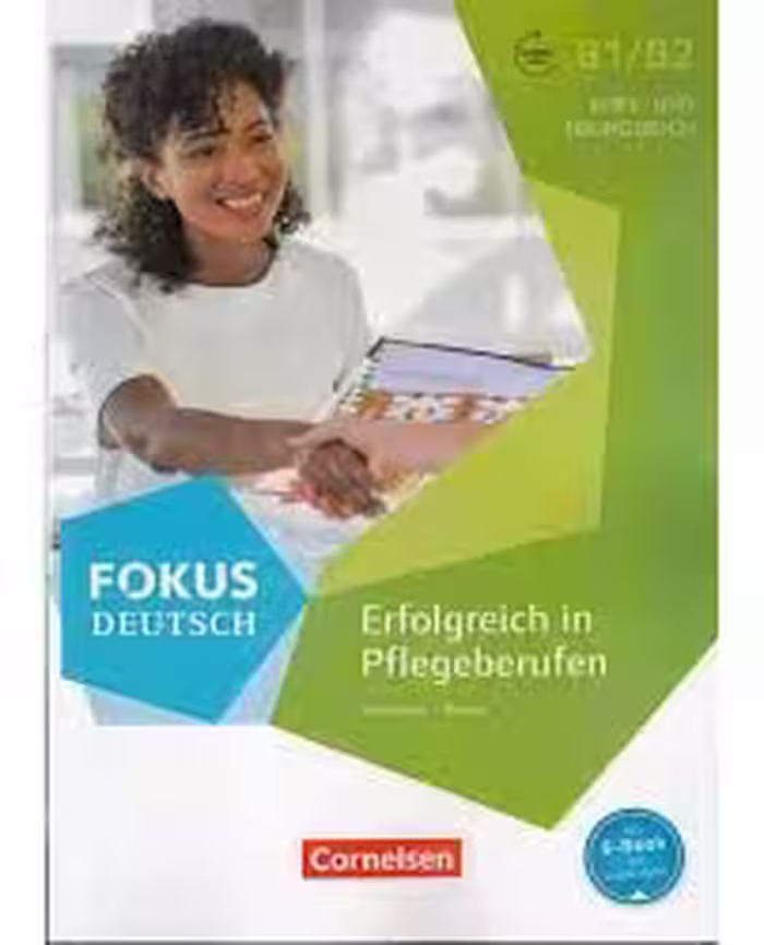 کتاب آلمانی Fokus Deutsch B1 B2 Erfolgreich in Pflegeberufen