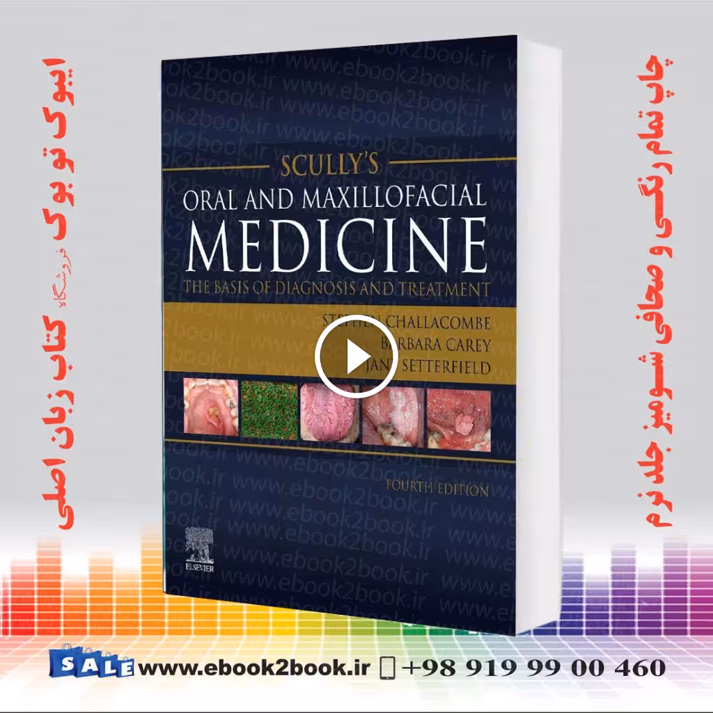 Scully’s Oral and Maxillofacial Medicine