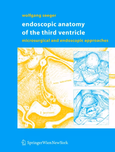 خرید و دانلود نسخه کامل کتاب Endoscopic Anatomy of the Third Ventricle