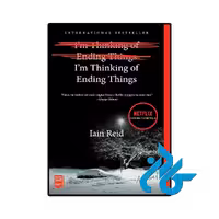 کتاب Im Thinking of Ending Things (دارم به پایان دادن به همه چیز فکر می‌کنم)