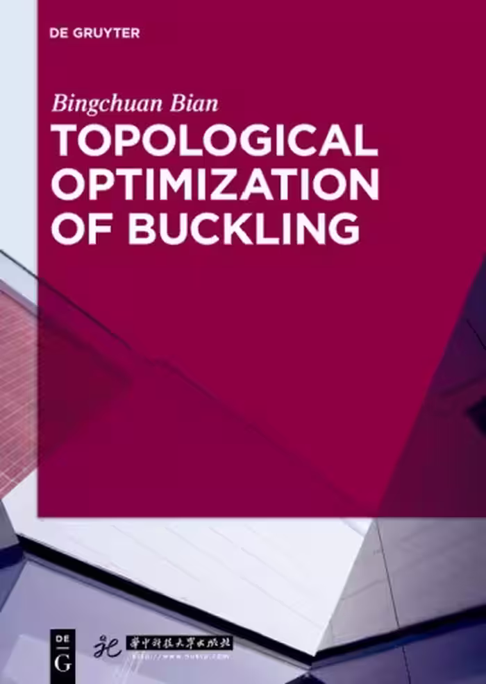خرید و دانلود نسخه کامل کتاب Topological Optimization of Buckling