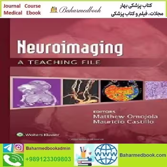 Neuroimaging A Teaching File 2015 TRUE PDF price 1€ - کتاب پزشکی بهار