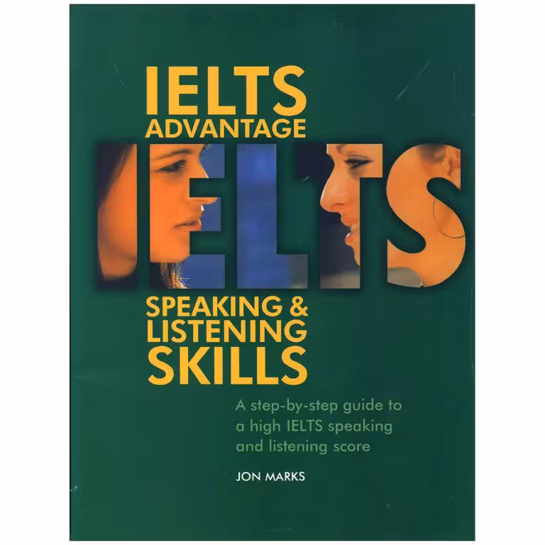 IELTS Advantage Speaking and Listening Skills ، ( کتاب آیلتس ادونتیج اسپیکینگ و لیسنینگ )