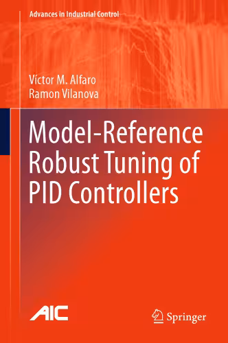 خرید و دانلود نسخه کامل کتاب Model-Reference Robust Tuning of PID Controllers