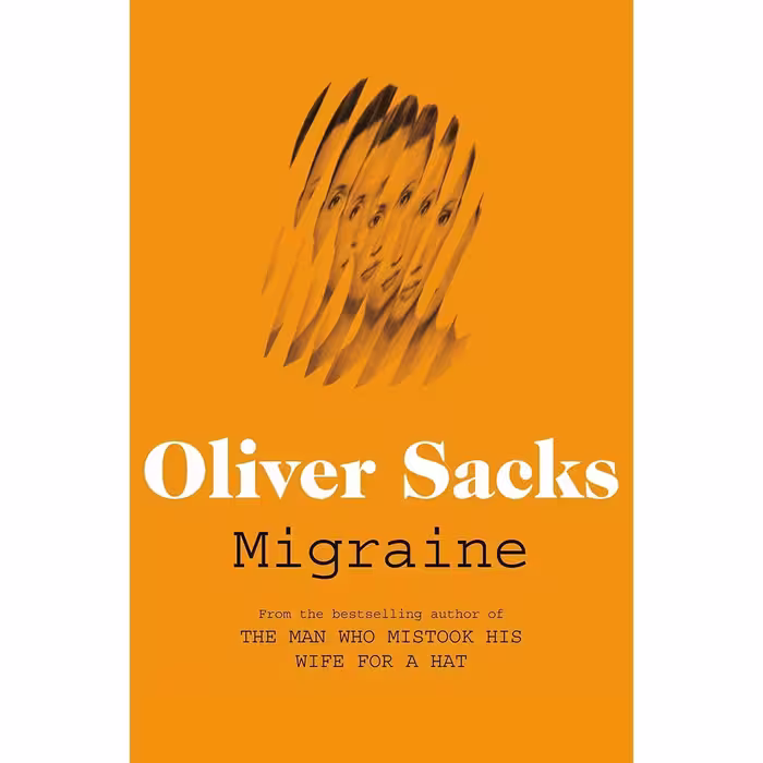 کتاب Migraine اثر Oliver Sacks انتشارات Picador