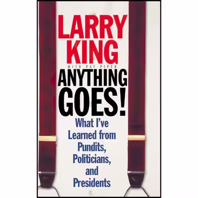 کتاب Anything Goes! اثر Larry King and Pat Piper انتشارات Warner Books