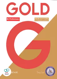 کتاب انگلیسی معلم گلد Gold B1 Preliminary Teachers Book New Edition