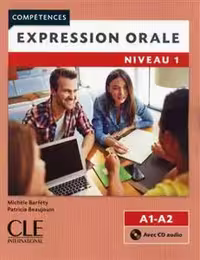 دانلود کتاب Expression orale 1 - Niveaux A1/A2 - 2eme edition