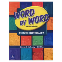 Word by Word Picture Dictionary Second Edition
