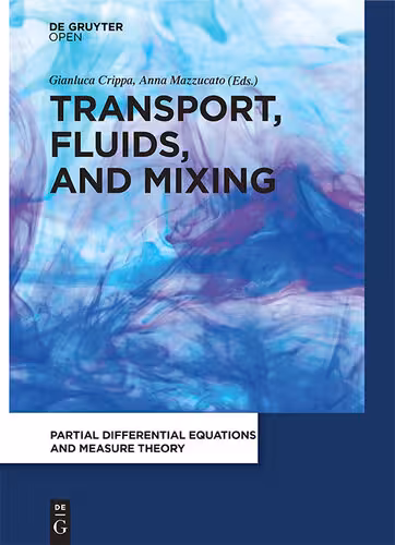 خرید و دانلود نسخه کامل کتاب Transport, Fluids, and Mixing
