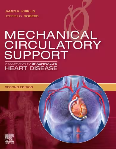 خرید و دانلود نسخه کامل کتاب Mechanical Circulatory Support: A Companion to Braunwalds Heart Disease