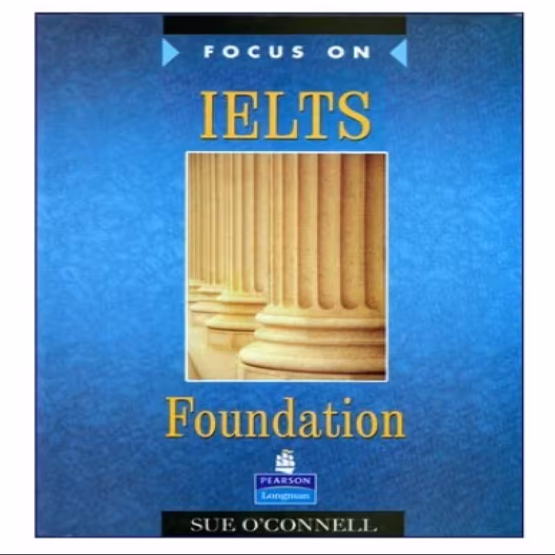 FOCUS ON IELTS Foundation کتاب