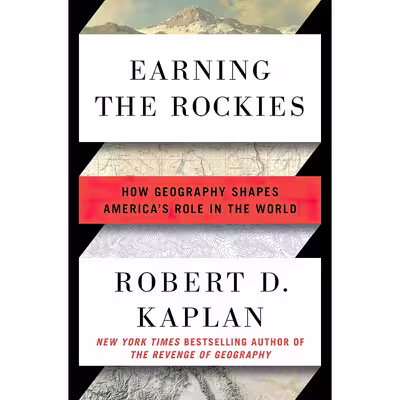 کتاب Earning the Rockies اثر Robert D. Kaplan انتشارات Random House