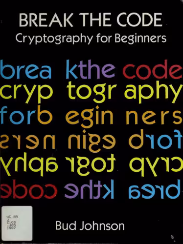خرید و دانلود نسخه کامل کتاب Break the Code: Cryptography for Beginners