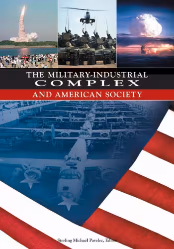 خرید و دانلود نسخه کامل کتاب The Military-Industrial Complex and American Society
