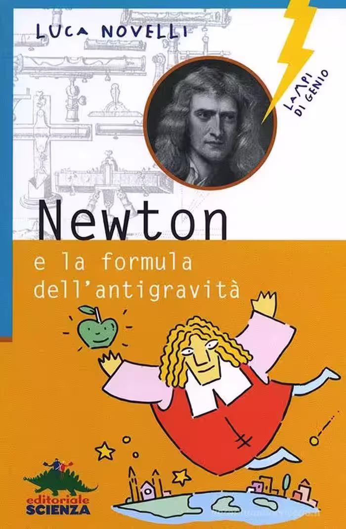 نیوتن | کتاب ایتالیایی Newton e la formula dell’antigravità