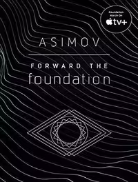 Forward the Foundation (Foundation Book 7) فوروارد بنیاد (بدون حذفیات)