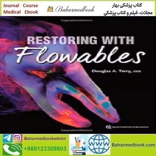 Restoring with Flowables 2017 TRUE PDF price 1€ - کتاب پزشکی بهار