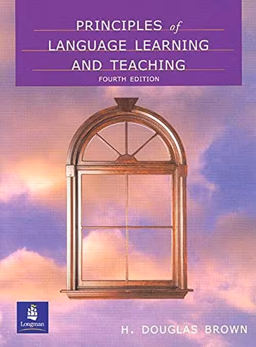 Principles of Language Learning and Teaching, Fourth Edition