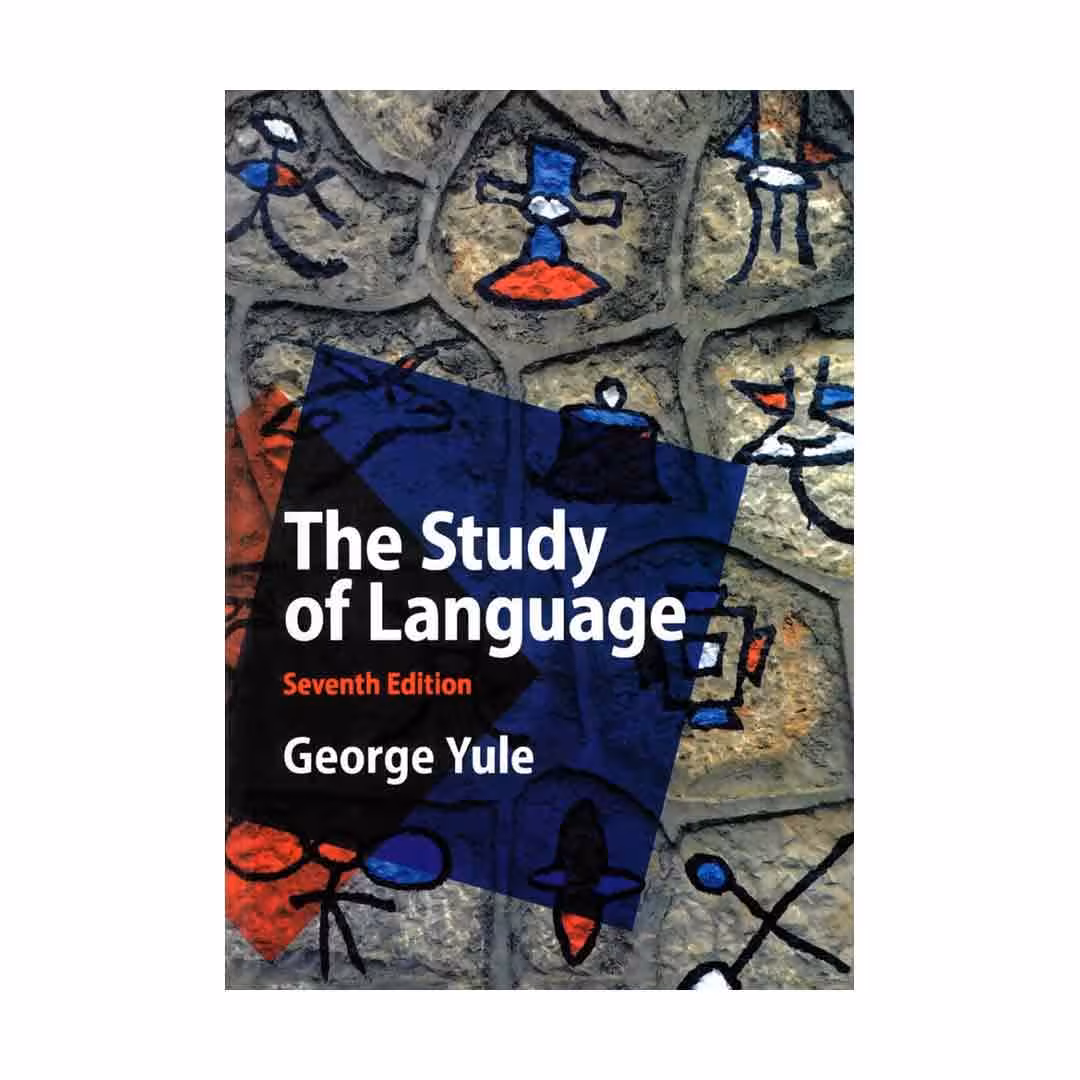کتاب The Study of Language 7th Edition اثر جورج یول George Yule