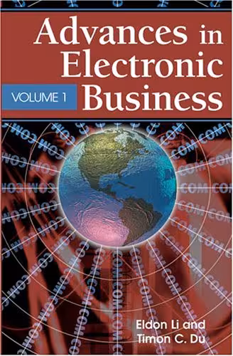 خرید و دانلود نسخه کامل کتاب Advances in Electronic Business, Volume I