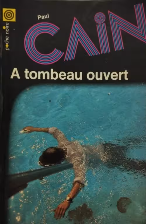 À tombeau ouvert | Paul Cain