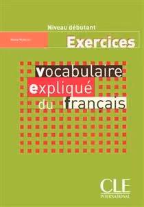 کتاب زبان فرانسه وکبیولر اکسپلیک Vocabulaire explique du français – debutant – Exercices