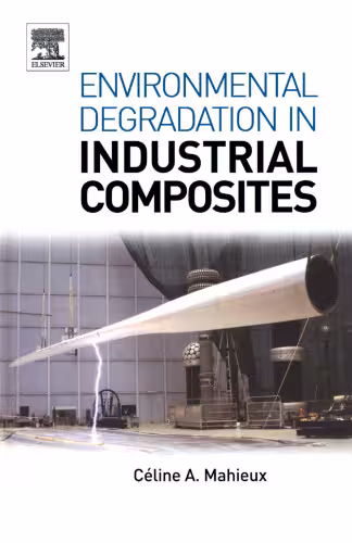 خرید و دانلود نسخه کامل کتاب Environmental Degradation of Industrial Composites