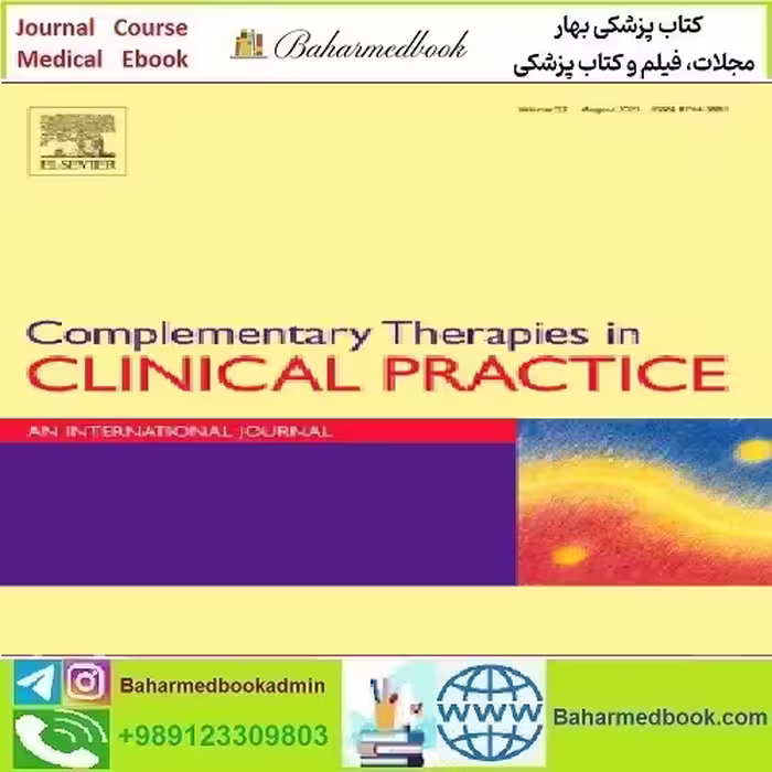 Complementary Therapies in Clinical Practice Volume 50 to 52