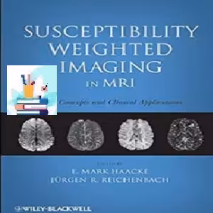 Susceptibility Weighted Imaging in MRI TRUE PDF price 1€