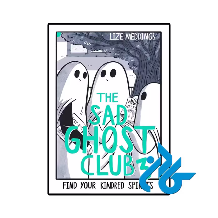 کتاب The Sad Ghost Club Volume 3 (رمان باشگاه ارواح غمگین جلد 3)