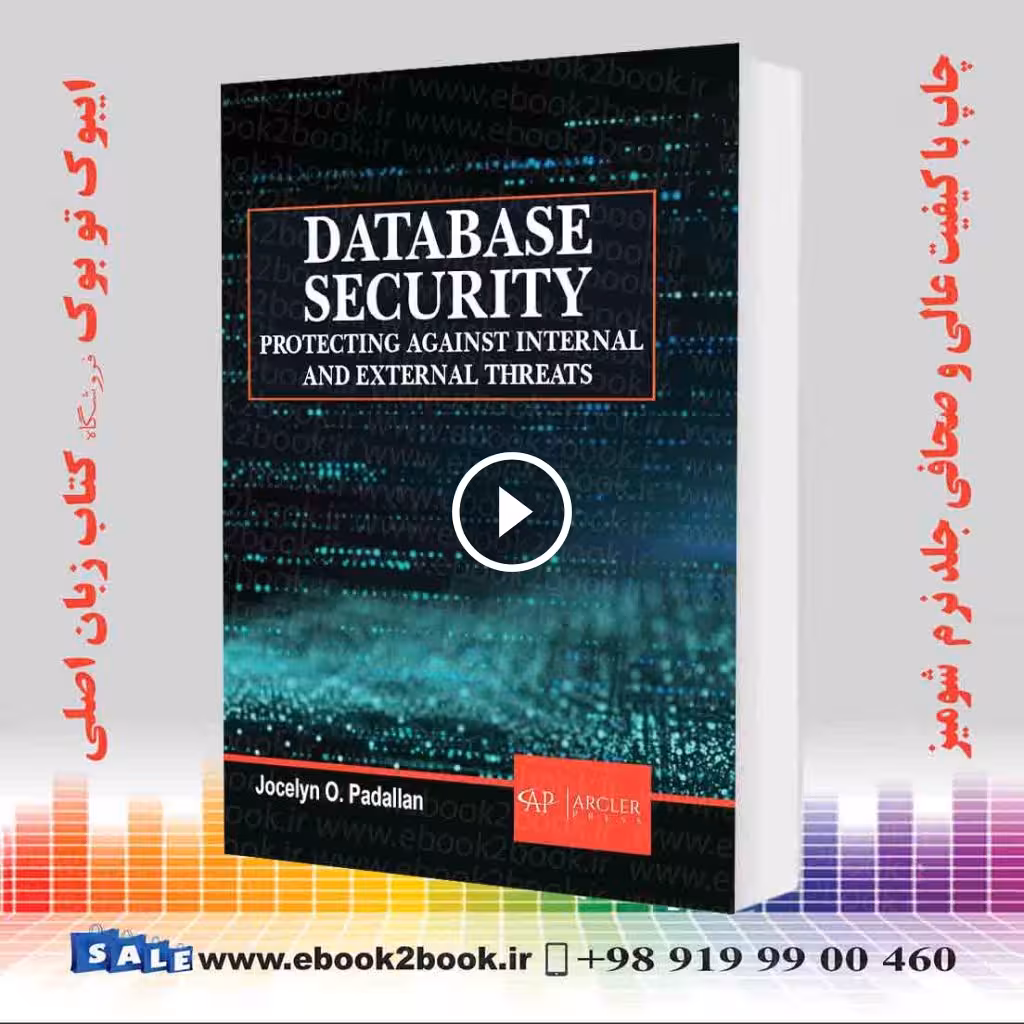 Database Security: Protecting Against Internal and External Threats
