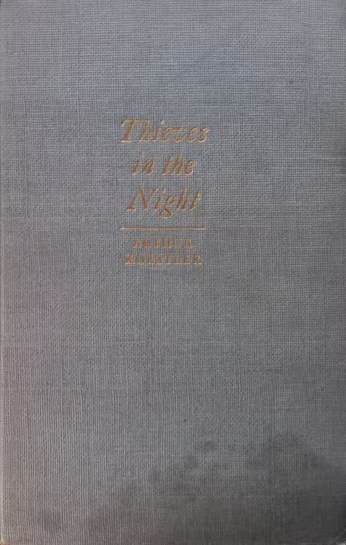 Thieves in the Night | Arthur Koestler
