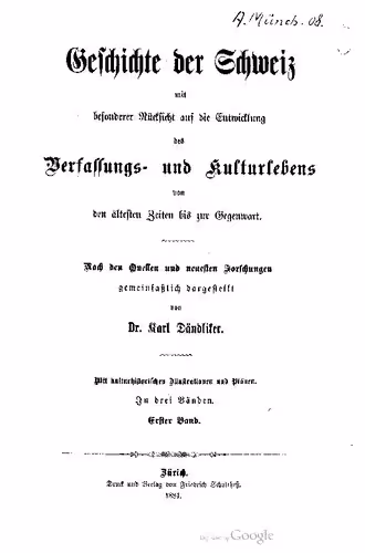 خرید و دانلود نسخه کامل کتاب Geschichte der Schweiz mit besonderer Rücksicht auf die Entwicklung des Verfassungs- und Kulturlebens von den ältesten Zeiten bis zur Gegenwart.