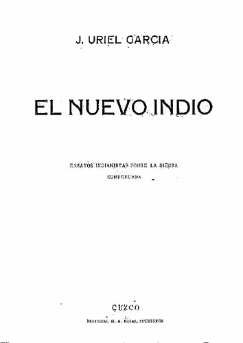 خرید و دانلود نسخه کامل کتاب El nuevo indio : Ensayos indianistas sobre la sierra surperuana