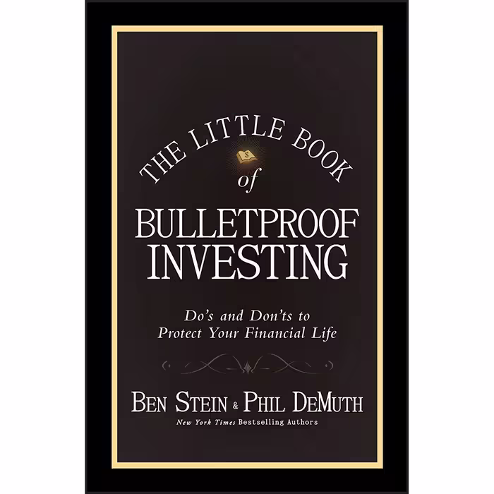 کتاب The Little Book of Bulletproof Investing اثر Ben Stein and Phil DeMuth انتشارات Wiley
