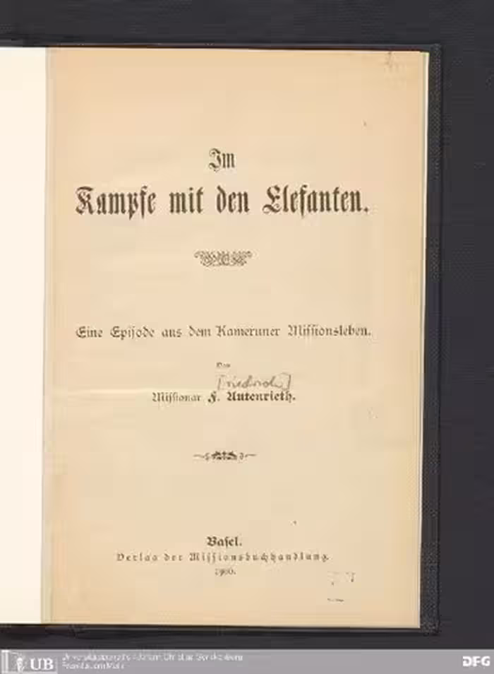 خرید و دانلود نسخه کامل کتاب Im Kampfe mit den Elefanten ; eine Episode aus dem Kameruner Missionsleben