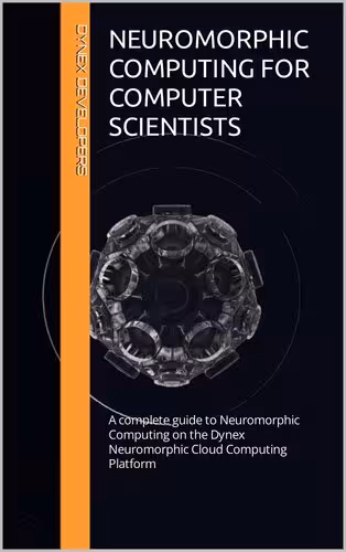 خرید و دانلود نسخه کامل کتاب Neuromorphic Computing for Computer Scientists