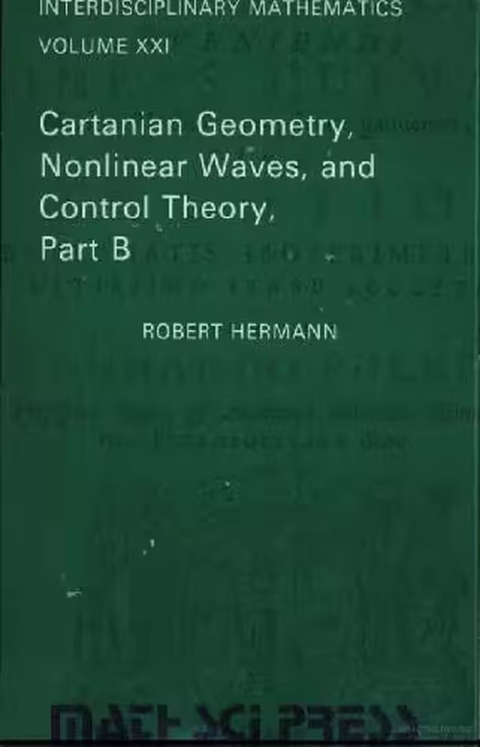 خرید و دانلود نسخه کامل کتاب Cartanian geometry, nonlinear waves, and control theory. Part B