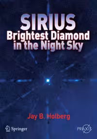 خرید و دانلود نسخه کامل کتاب Sirius: Brightest Diamond in the Night Sky (Springer Praxis Books  Popular Astronomy)