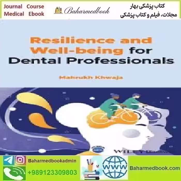 Resilience and Well being for Dental Professionals 2023 T