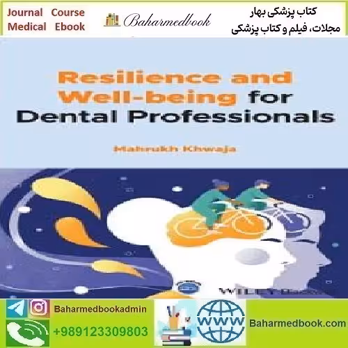 Resilience and Well being for Dental Professionals 2023 T