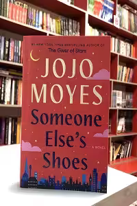 someone Elses shoes اثر Jojo Moyes