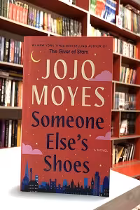 someone Elses shoes اثر Jojo Moyes