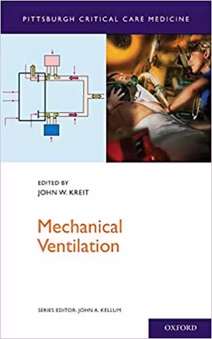 خرید و دانلود نسخه کامل کتاب Mechanical Ventilation (Pittsburgh Critical Care Medicine)