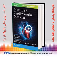 Manual of Cardiovascular Medicine Sixth Edition