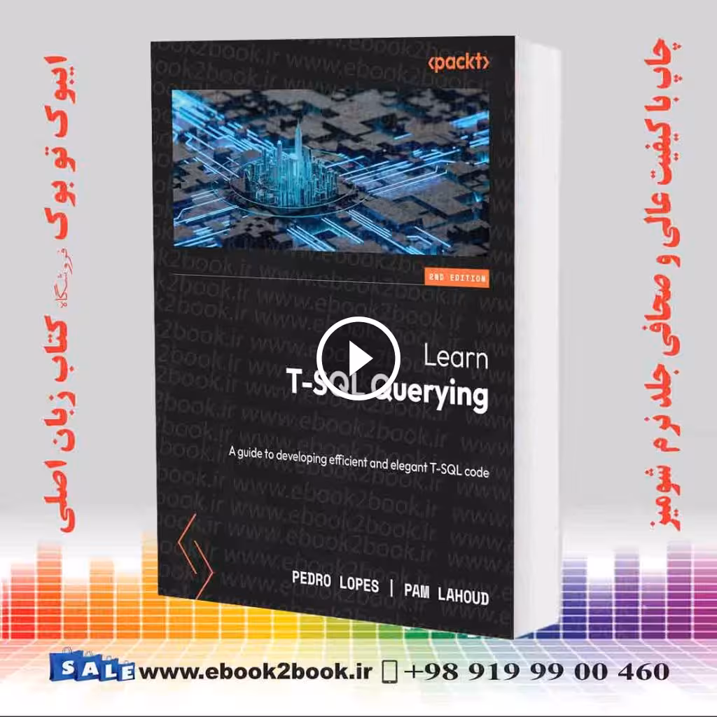 Learn T-SQL Querying, 2nd Edition